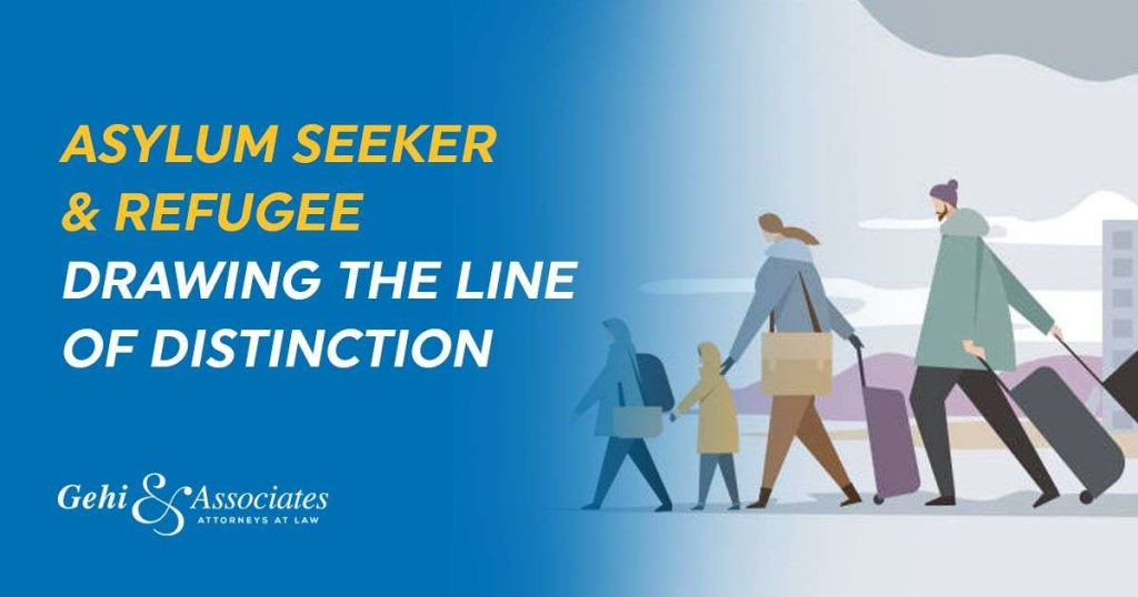 ASYLUM SEEKER & REFUGEE: Drawing the Line of Distinction