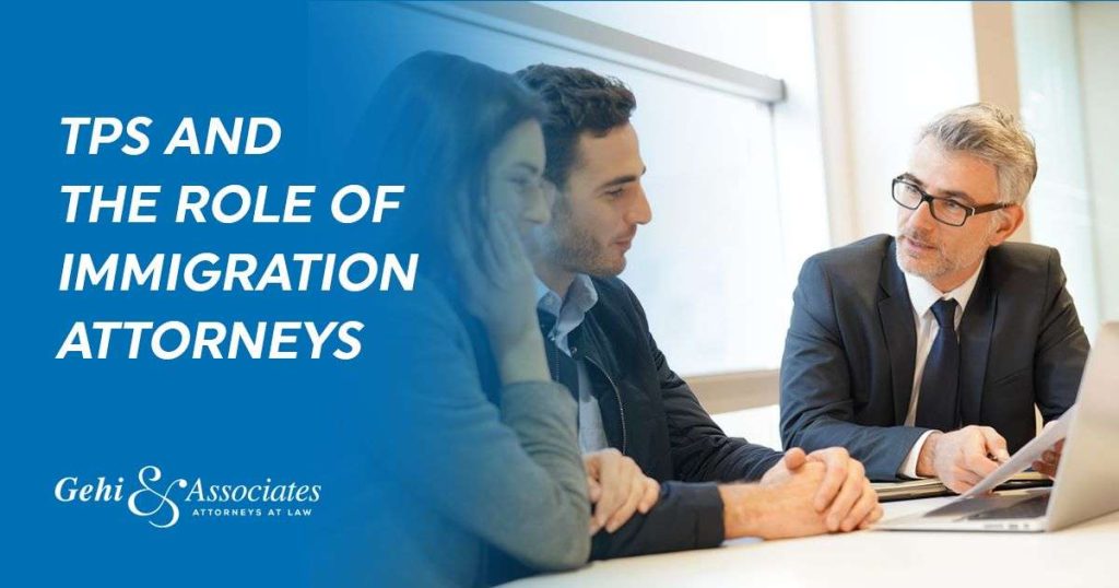 TPS and the Role of Immigration Attorneys