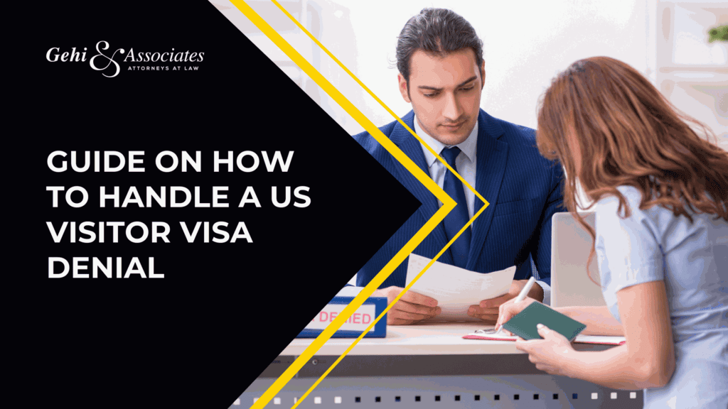 Guide On How To Handle A US Visitor Visa Denial