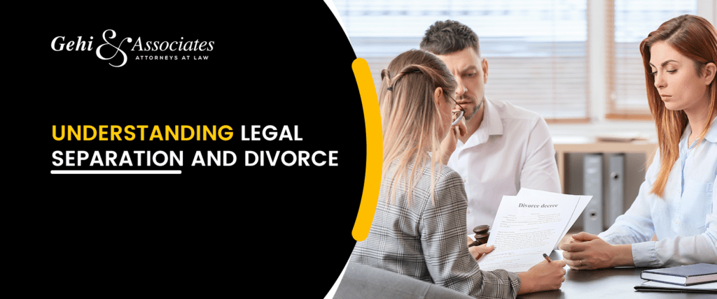 UNDERSTANDING LEGAL SEPARATION AND DIVORCE