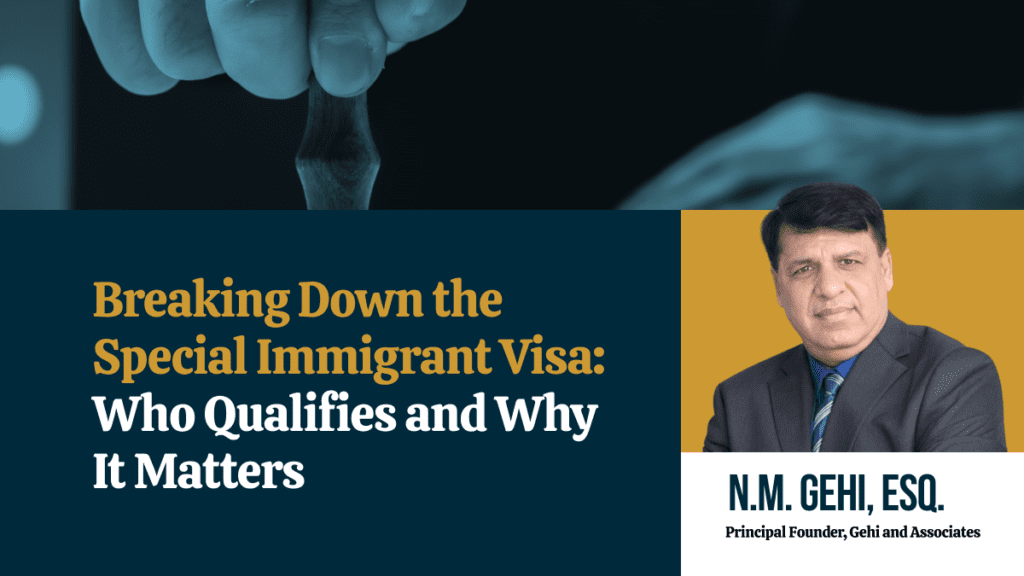 Special Immigrant Visa | Who Qualifies and Why It Matters