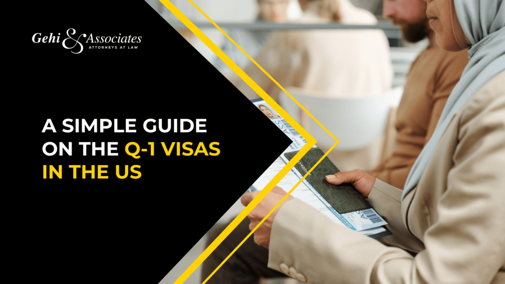 A Simple Guide On The Q-1 Visas In The US