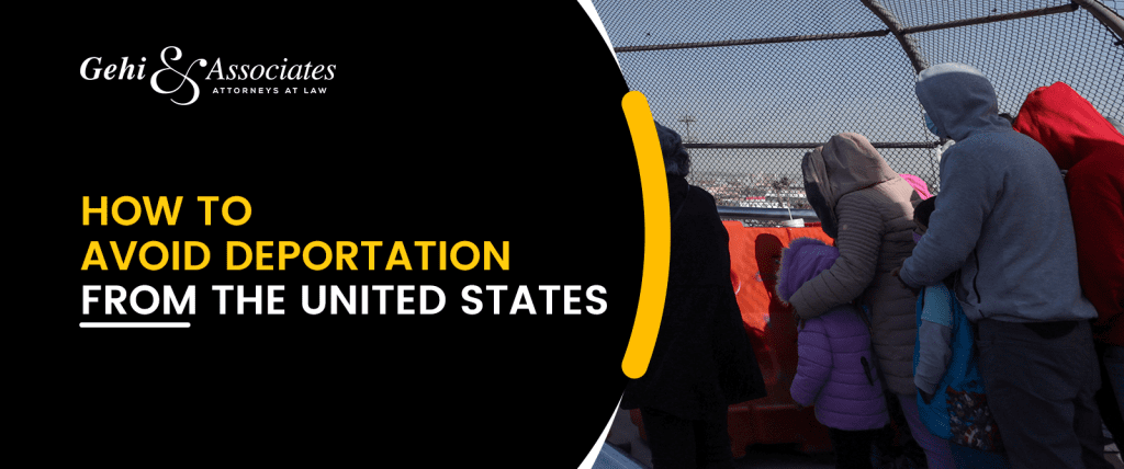 How To Avoid Deportation From The United States