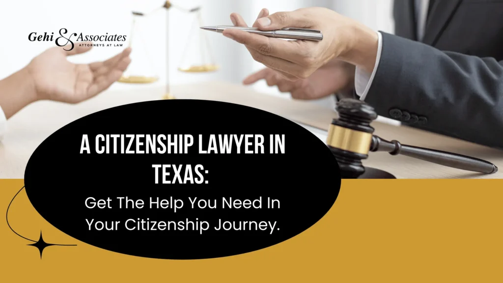 Citizenship Lawyer in Texas