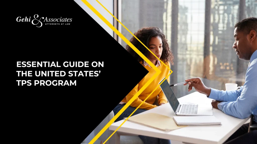 Essential Guide On The United States’ TPS Program