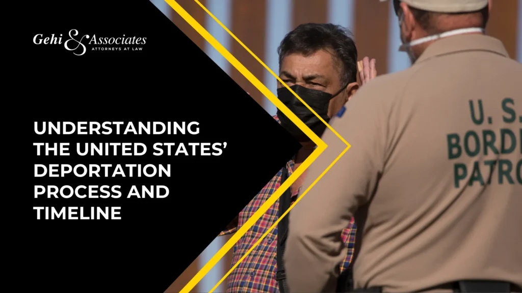 Understanding The United States’ Deportation Process And Timeline
