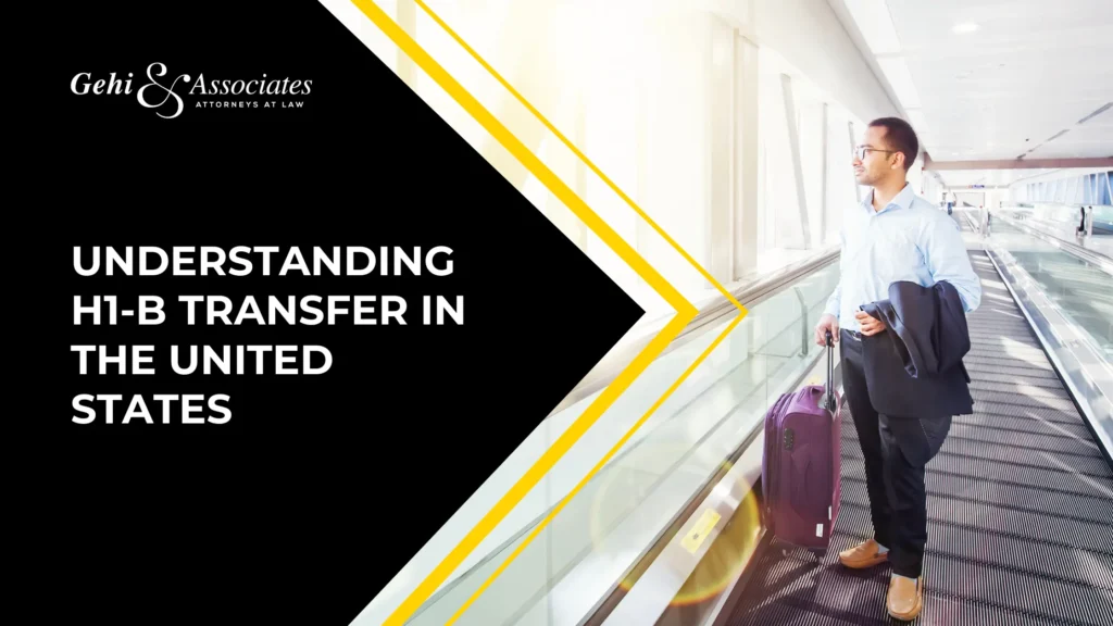 Understanding H1-B Transfer In The United States