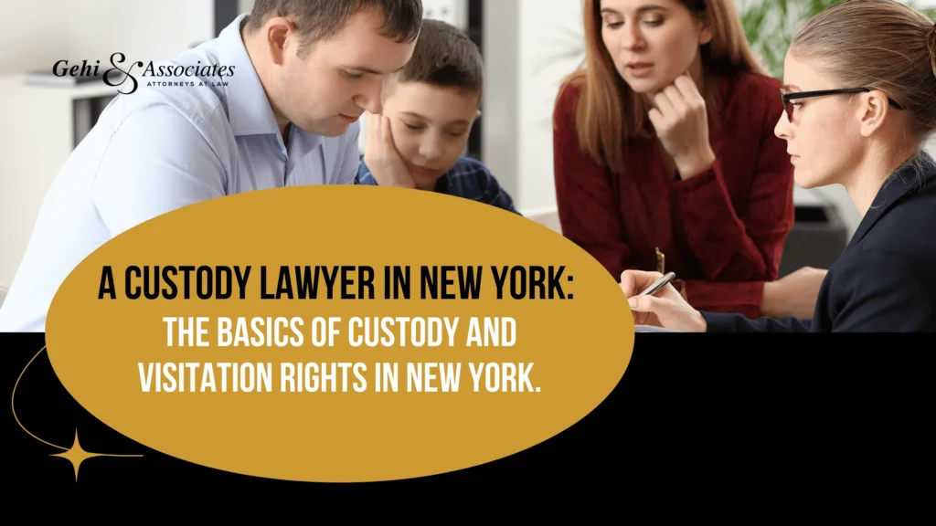 Custody lawyer in New York